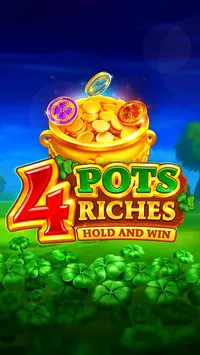 4 Pots Riches: Hold and Win